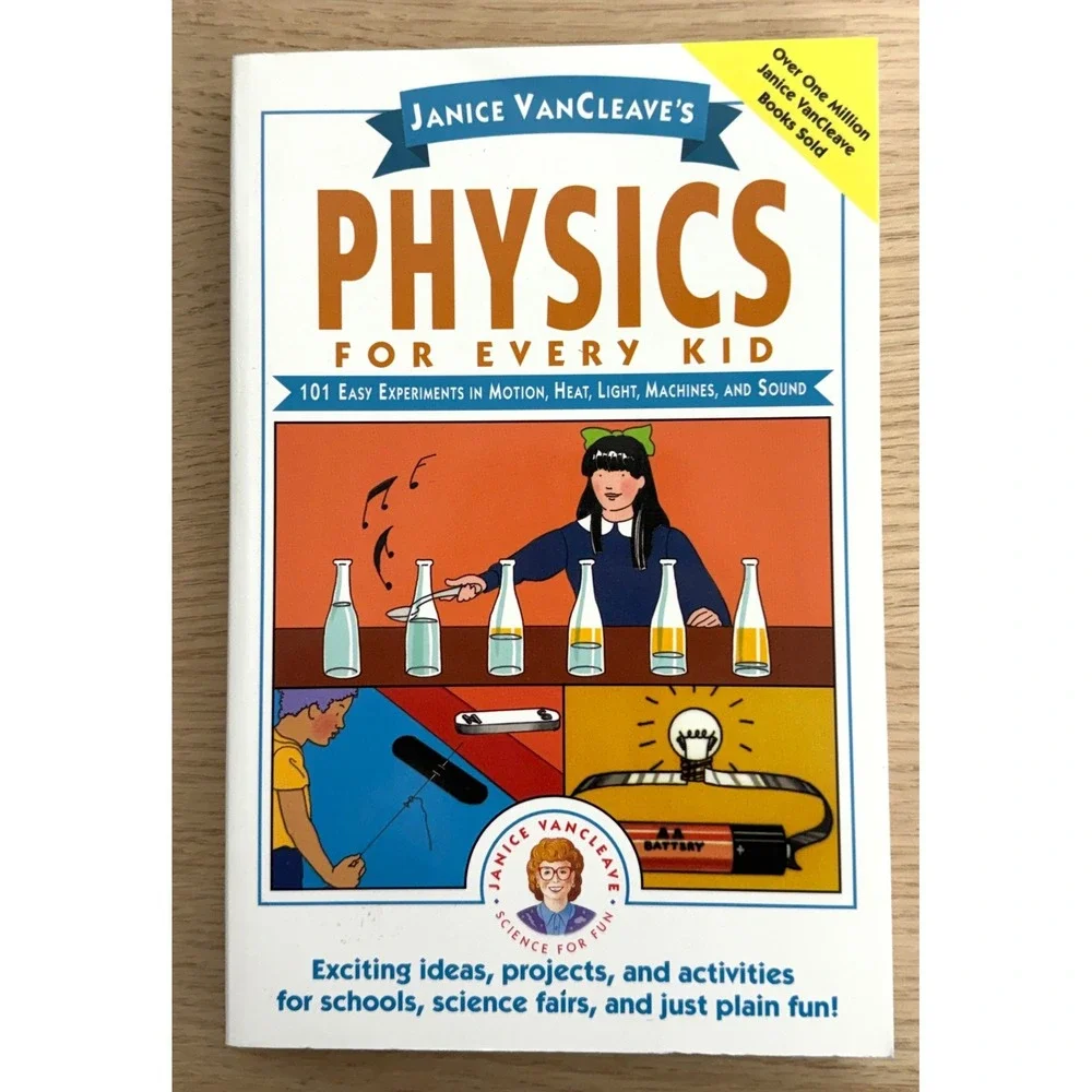 Janice VanCleaves Physics‎ for Every Kid 101 Easy Experiments Paperback Book